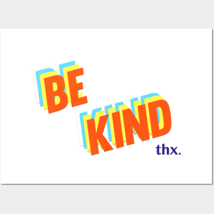 Be Kind Posters and Art